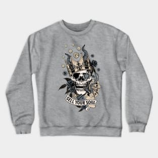 Sell Your Soul! Or don't? A Vintage Smoking Skull with Money, Playing Cards, Dice, Horns, Crown and Roses. Crewneck Sweatshirt